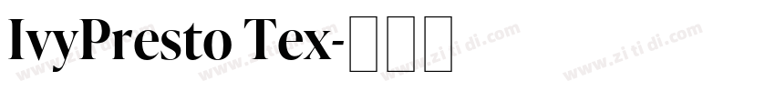 IvyPresto Tex字体转换